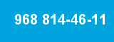 968 814-46-11